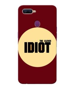 Clever Idiot Oppo F9 Pro Mobile Cover