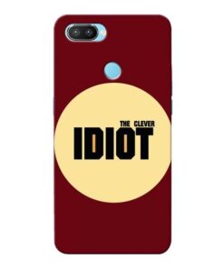 Clever Idiot Oppo Realme 2 Pro Mobile Cover