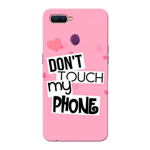 Dont Touch Oppo F9 Pro Mobile Cover