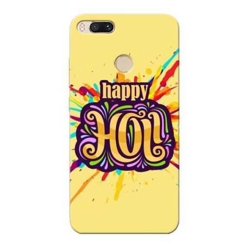 Happy Holi Xiaomi Mi A1 Mobile Cover