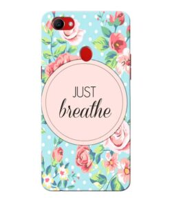 Just Breathe Oppo F7 Mobile Covers