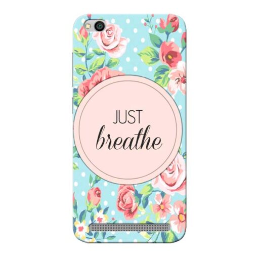 Just Breathe Xiaomi Redmi 5A Mobile Cover