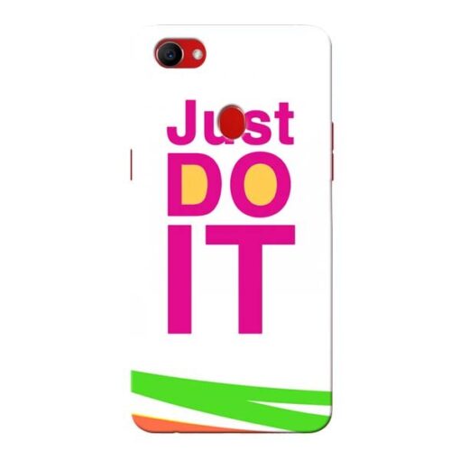 Just Do It Oppo F7 Mobile Covers