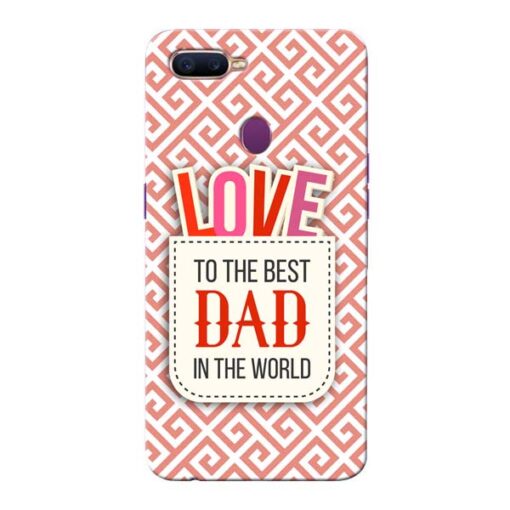 Love Dad Oppo F9 Pro Mobile Cover