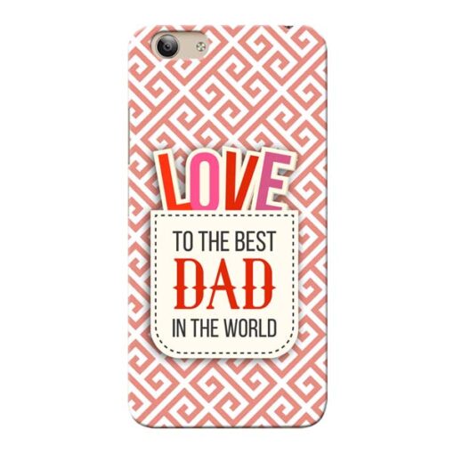 Love Dad Vivo Y53i Mobile Cover
