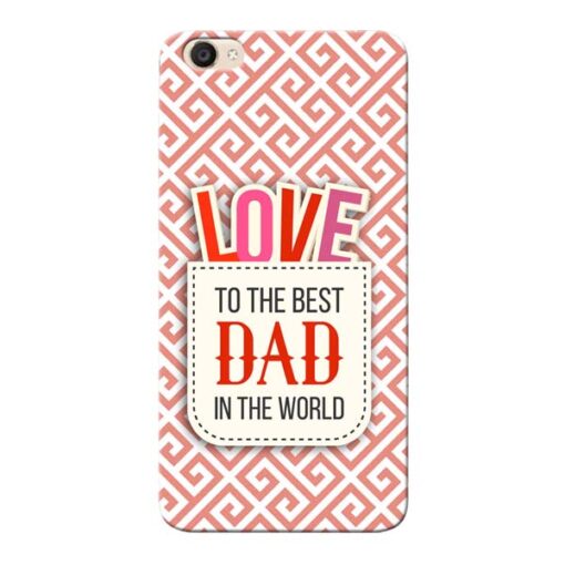 Love Dad Vivo Y55s Mobile Cover