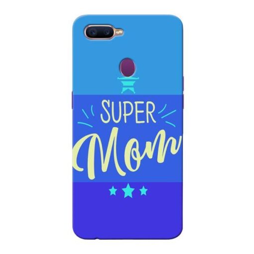 Super Mom Oppo F9 Pro Mobile Cover