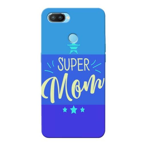 Super Mom Oppo Realme 2 Pro Mobile Cover