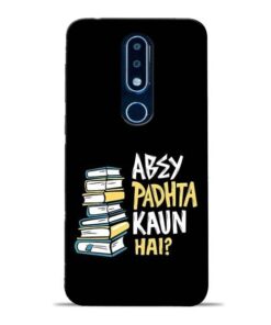 Abey Padhta Koun Nokia 6.1 Plus Mobile Cover