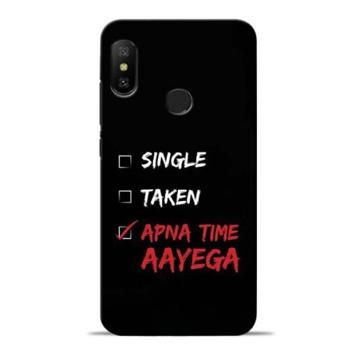 Apna Time Aayega Redmi 6 Pro Mobile Cover