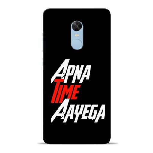 Apna Time Ayegaa Redmi Note 4 Mobile Cover