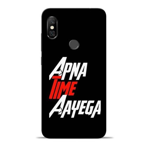 Apna Time Ayegaa Redmi Note 6 Pro Mobile Cover