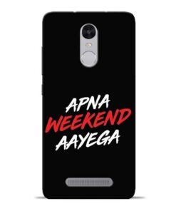 Apna Weekend Aayega Redmi Note 3 Mobile Cover