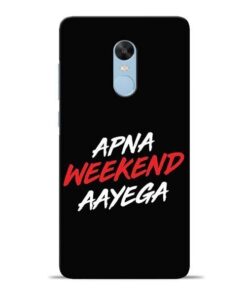 Apna Weekend Aayega Redmi Note 4 Mobile Cover