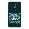 Bache Ki Jaan Louge Nokia 6.1 Plus Mobile Cover