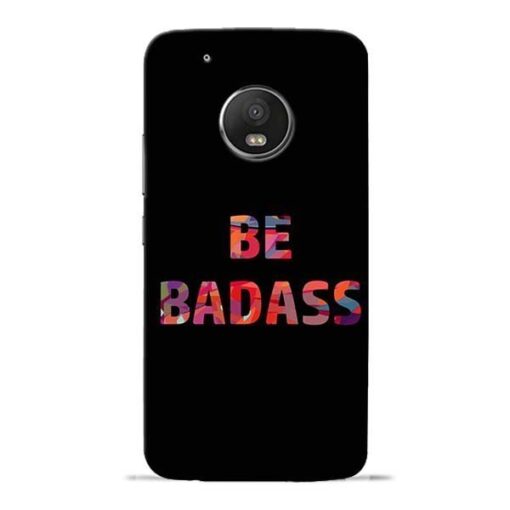 Be Bandass Moto G5 Plus Mobile Cover