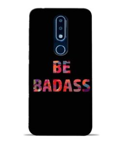 Be Bandass Nokia 6.1 Plus Mobile Cover