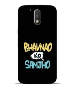 Bhavnao Ko Samjho Moto G4 Mobile Cover
