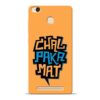 Chal Paka Mat Redmi 3s Prime Mobile Cover