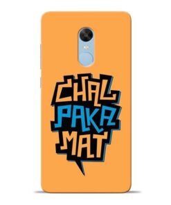 Chal Paka Mat Redmi Note 4 Mobile Cover