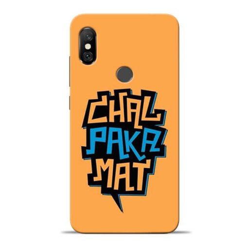 Chal Paka Mat Redmi Note 6 Pro Mobile Cover