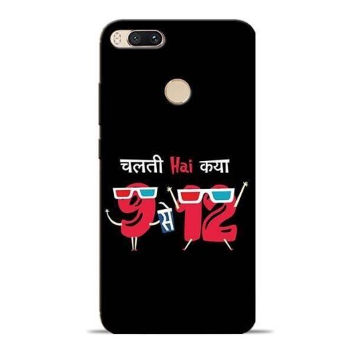Chalti Hai Kiya Mi A1 Mobile Cover