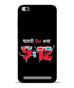 Chalti Hai Kiya Redmi 5A Mobile Cover
