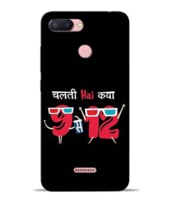 Chalti Hai Kiya Redmi 6 Mobile Cover