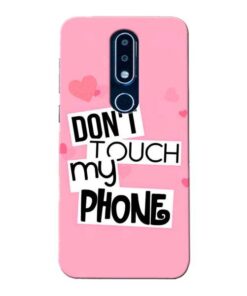 Dont Touch Nokia 6.1 Plus Mobile Cover