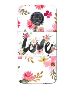 Flower Love Moto G6 Mobile Cover