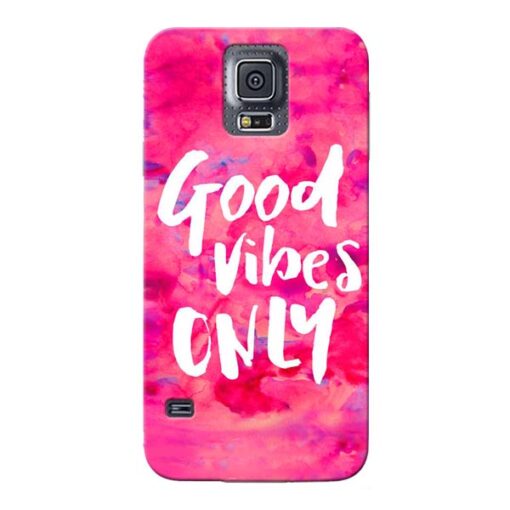 Good Vibes Samsung Galaxy S5 Mobile Cover