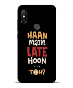 Haan Main Late Hoon Redmi Note 6 Pro Mobile Cover
