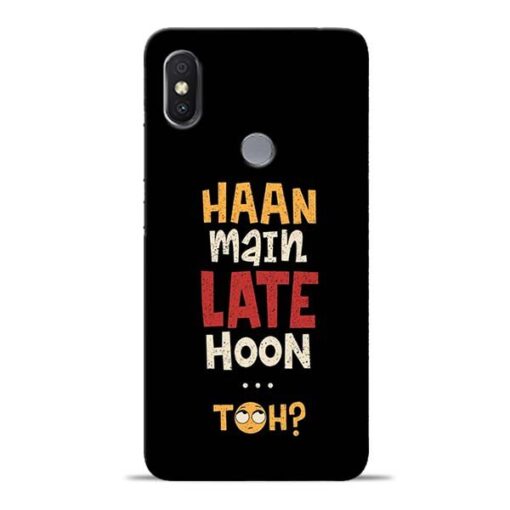 Haan Main Late Hoon Redmi S2 Mobile Cover