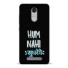 Hum Nahi Sudhrenge Redmi Note 3 Mobile Cover