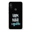 Hum Nahi Sudhrenge Redmi Note 6 Pro Mobile Cover