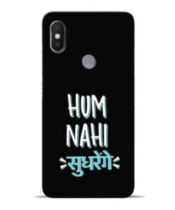 Hum Nahi Sudhrenge Redmi Y2 Mobile Cover