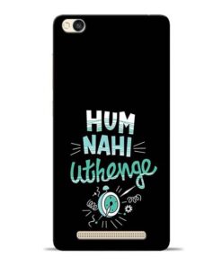 Hum Nahi Uthenge Redmi 3s Mobile Cover
