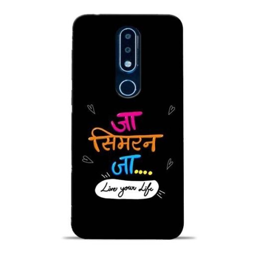 Jaa Simran Jaa Nokia 6.1 Plus Mobile Cover