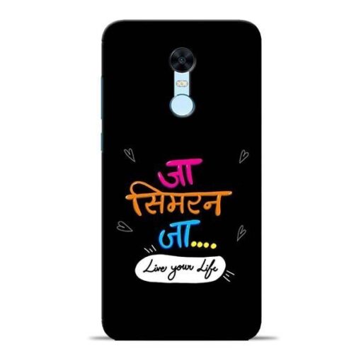 Jaa Simran Jaa Redmi Note 5 Mobile Cover