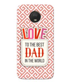Love Dad Moto E4 Plus Mobile Cover