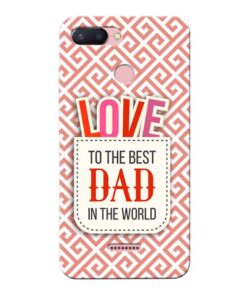 Love Dad Xiaomi Redmi 6 Mobile Cover
