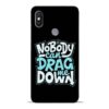 Nobody Can Drag Me Redmi S2 Mobile Cover