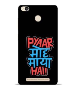 Pyar Moh Maya Hai Redmi 3s Prime Mobile Cover
