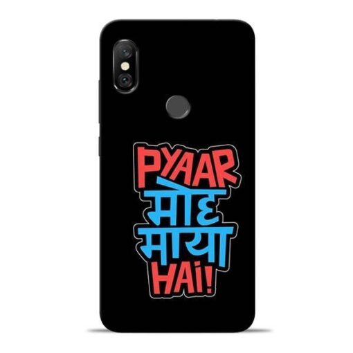 Pyar Moh Maya Hai Redmi Note 6 Pro Mobile Cover