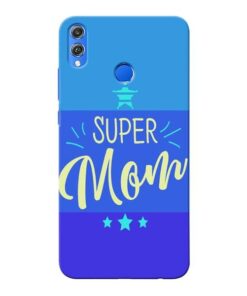 Super Mom Honor 8X Mobile Cover
