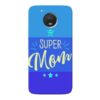 Super Mom Moto E4 Plus Mobile Cover