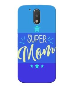 Super Mom Moto G4 Mobile Cover