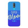 Super Mom Moto G4 Plus Mobile Cover
