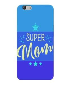 Super Mom Oppo F1s Mobile Cover