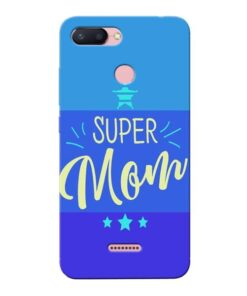 Super Mom Xiaomi Redmi 6 Mobile Cover